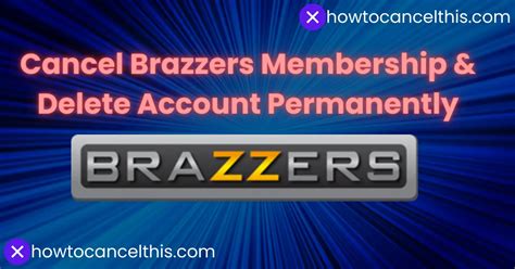 how to cancel brazzers free trial|How to Cancel a Brazzers Account